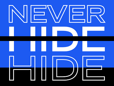 Never Hide goals hide inspiration never poster swiss type