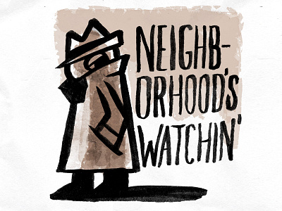 Neighborhood's Watchin brown character comic detective figure print watercolor