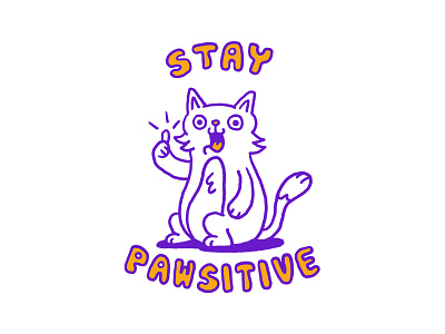 Stay Pawsitive cats design funny funny illustration good vibes illustration photoshop positivity pun