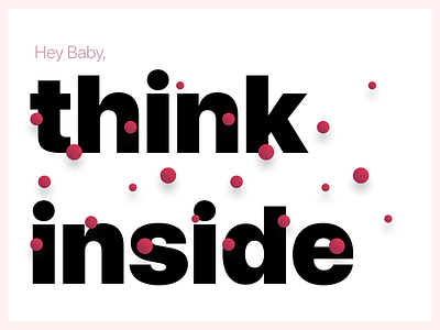 Think Inside colors gradients poster typography design