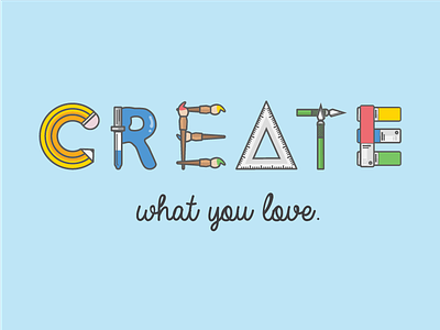Create What You Love create design flat icon illustration