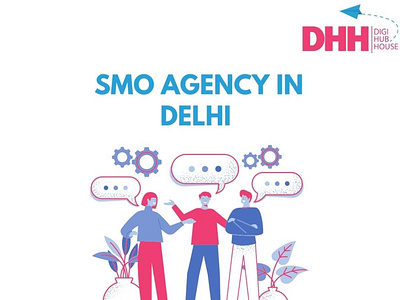 SMO AGENCY IN DELHI smo agency smo agency near me smo services
