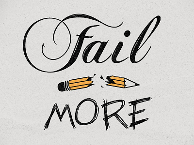 Fail More life photoshop type typography