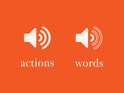 Actions are louder than words concept icon orange shapes simple type volume