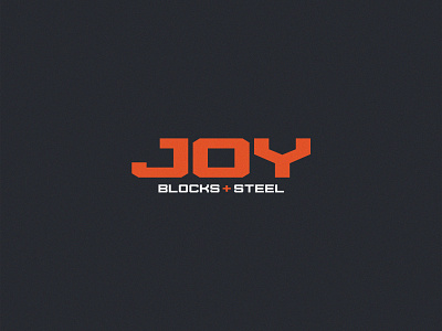 Joy Blocks + Steel: Ver 2 blocks construction heavy joy joy blocks joy steel logo mark steel strong