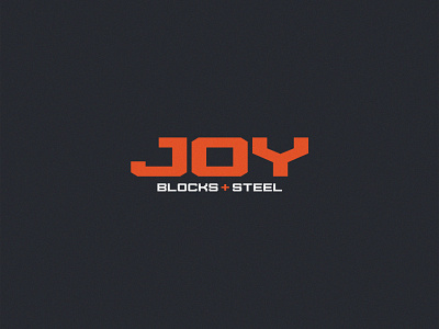 Joy Blocks + Steel: Ver 2