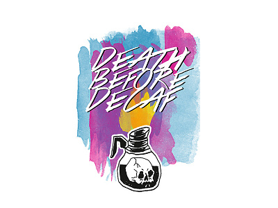Death Before Decaf design illustration typography vector