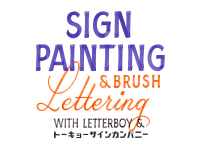 Workshop brushlettering calligraphy handlettering ink japan lettering letters paint sign painting sign writing type typography wordmark