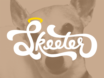 Skeeter dog lettering pet pup puppy script tribute