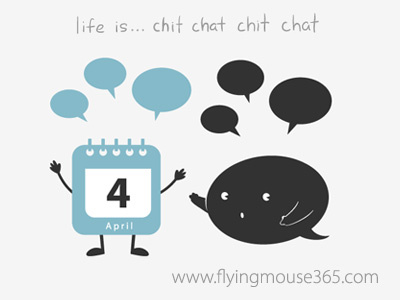Calendar - Be With You Everyday - 4 April 2012 art calendar chit chat chow hon lam cute date day design flying mouse flying mouse 365 illustration life march month t shirt tee year