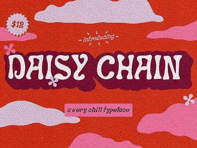 DAISY CHAIN Font color flowers font illustration psychedelic retro type typeface typogaphy