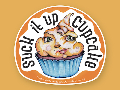 Suck it up, Cupcake (final)