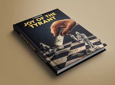 Joy of the tyrant book cover 3d book book cover books branding cover cover design covers graphic design package packaging print print design
