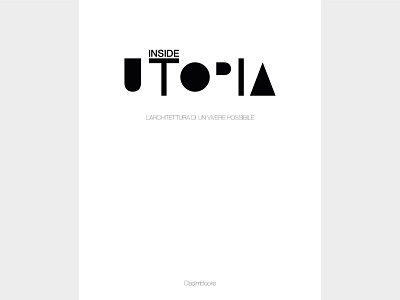 Inside Utopia design graphic design typography