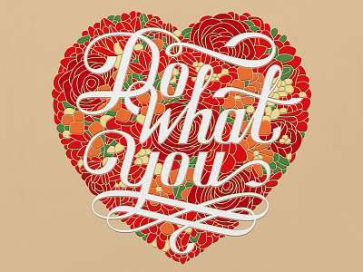 Do What You Love art calligraphy illustration inspire lettering quote typography