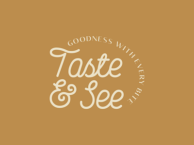 Taste & See