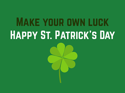 Make Your Own Luck clover flat green holiday illustration ireland irish luck