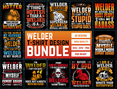 Welder T-Shirt Design Bundle adventure branding design graphic design illustration logo t shirt t shirt design welder welder t shirt design weldertshirt