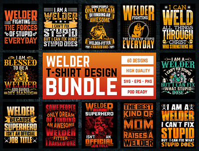 Welder T-Shirt Design Bundle adventure branding design graphic design illustration logo tshirt tshirt design welder welder tshirt welder tshirt design