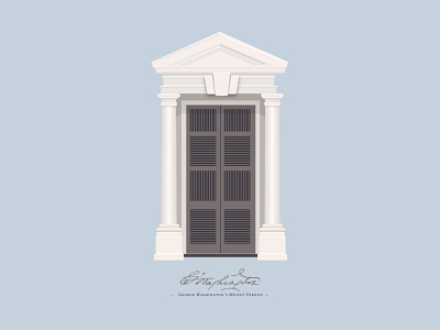 George Washington's Mount Vernon architecture blue door george washington illustration milwaukee mount vernon pediment signature typography vector virginia