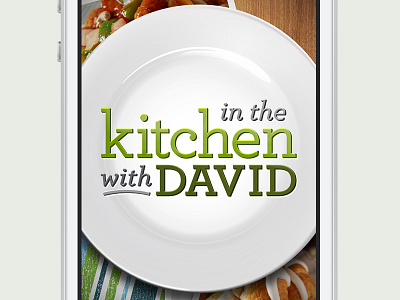In the Kitchen with David splash screen food iphone kitchen splash