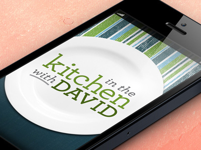 "In the Kitchen with David" iPhone 5 Splash cooking show mobile splash screen