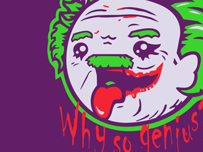 Why So Genius ? by SANT2 on Dribbble
