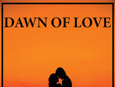 dawn of love book cover book cover design couple cover cute couple feel love graphic design love romance romantic