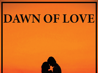 dawn of love