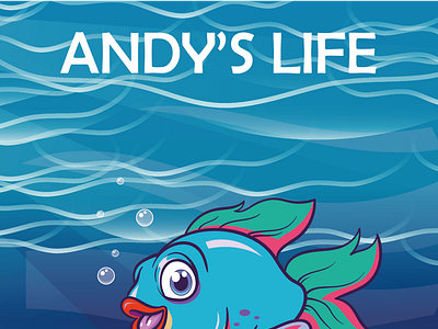 ANDY'S LIFE
CHILDREN BOOK & COVER ILLUSTRATION