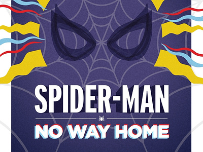 “Spider-Man: No Way Home” Poster Concept adobe illustrator art director astute graphics design fan art illustration marvel no way home poster poster design spider man