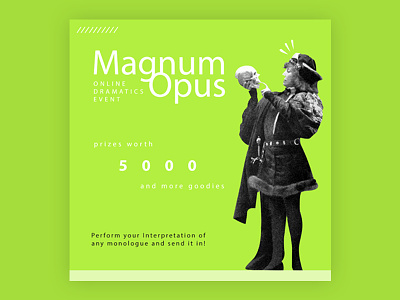 Magnum Opus Poster design dramatics green play poster poster design stageplay typo typography