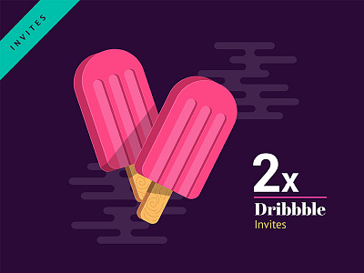 Two invites available designers dribbble giveaway illustration invitations invite invites popsicles two typography