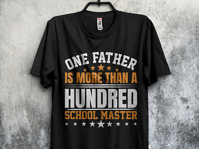 Father's day typography t-shirt design design fathers day t shirt graphic design illustration t shirt t shirt design typography typography t shirt