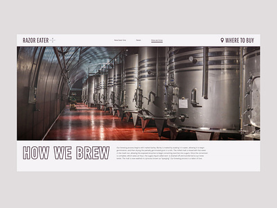 Craft Beer Brewery Promo - How We Brew about beer beer site brew brewery brutalism craft design how mongato photo promo promotional style ui ui design uiux ux ux design webb