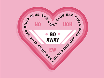 Sad Girls Club Valentine's Day 2018 ew girl go away heart pink pouty sad sad girls club ugh valentine valentines day