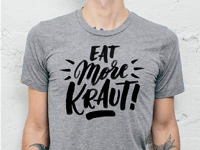 Eat More Kraut lettering t shirt