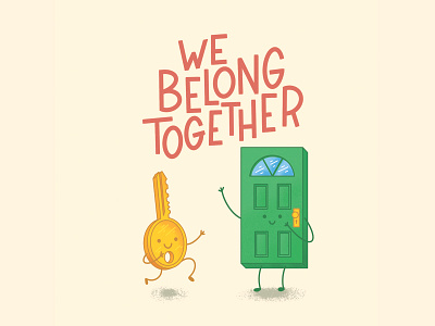 We Belong Together illustration lettering real estate realtor