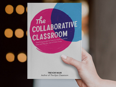 Collaborative Classroom blue book book cover illustration lettering pink venn diagram