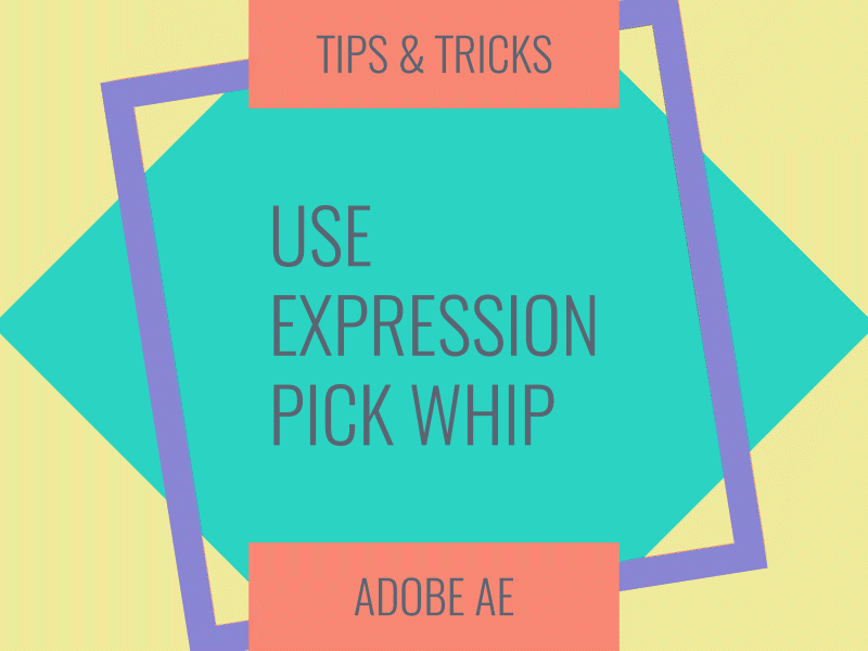 Adobe AE Tips & Tricks