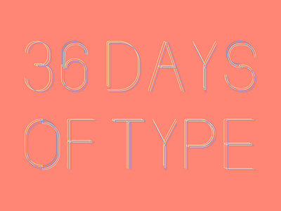 36 Days of Type - Project 2d 36 days of type 36 days of type lettering adobe after effects animation branding communication design flat freelance illustration letter animation letter art motion motion design motion graphics pastel typography vector