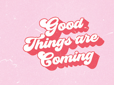 Good Things Are Coming 70s Logo Design branding design illustration logo typography