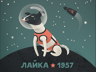 Laika the Space Mutt dog earth illustration laika russia space sputnik ussr