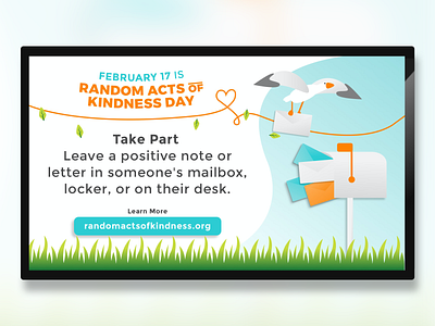 Random Acts of Kindness Day be kind campaigns design digital digital signage html illustration layout random acts random acts of kindness signage