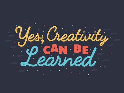 Canva Design School | Yes, Creativity Can Be Learned! canva color creativity script type typography