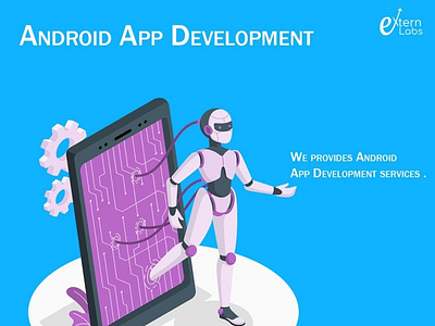 Android App Development android app development
