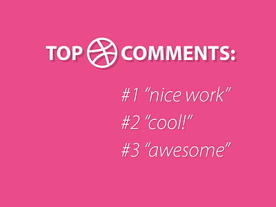 Top dribbble comments