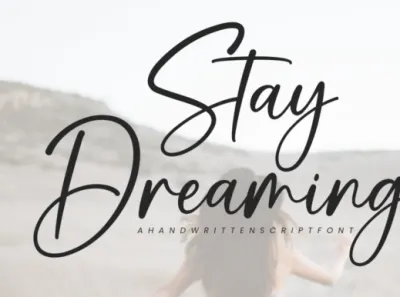 Stay Dreaming best font branding design font font design graphic design handwriting handwritten handwritten font script font