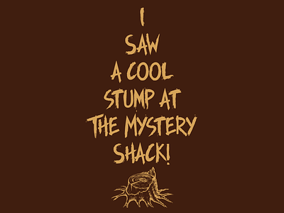 I saw a cool stump at The Mystery Shack!