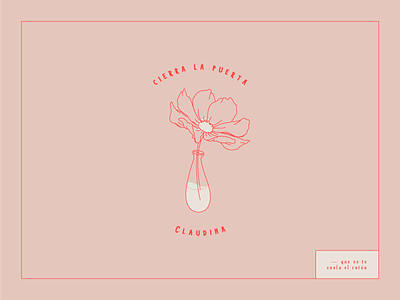 Cierra la puerta, Claudina bottle cosmos flower illustration lyrics pink salsa song